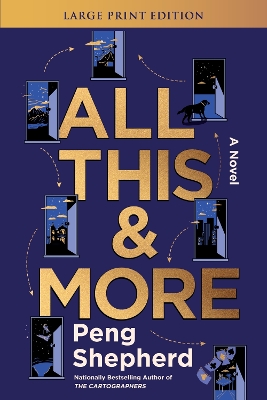 All This and More Large type / large print edition