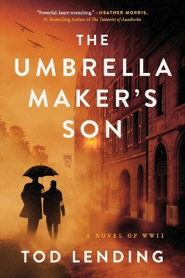 Umbrella Maker's Son: A Novel of WWII