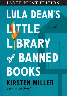Lula Dean's Little Library of Banned Books Large type / large print edition