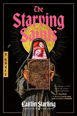 Starving Saints: A Novel
