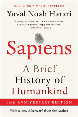 Sapiens [ Tenth Anniversary Edition]: A Brief History of Humankind