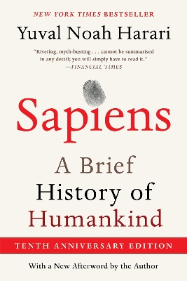 Sapiens [ Tenth Anniversary Edition]: A Brief History of Humankind