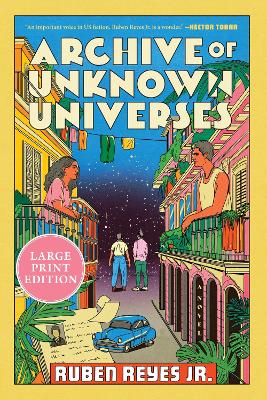 Archive of Unknown Universes Large type / large print edition