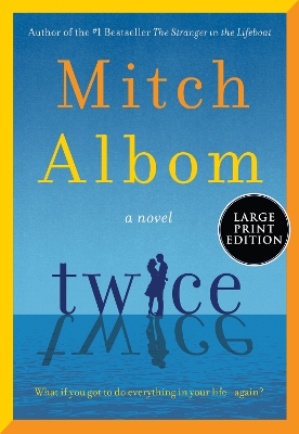 Twice Large type / large print edition