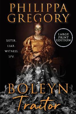 Boleyn Traitor Large type / large print edition