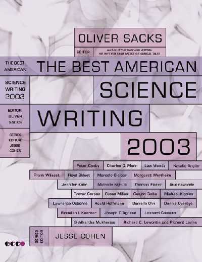 Best American Science Writing 2003 ed.