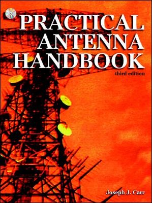 Practical Antenna Handbook 3rd Revised edition