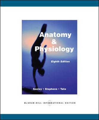Anatomy and Physiology 8th edition