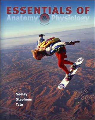Essentials of Anatomy and Physiology 5th Revised edition, WITH OLC Bind-in Card