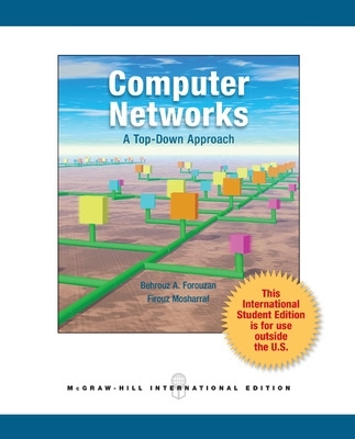 Computer Networks: A Top Down Approach