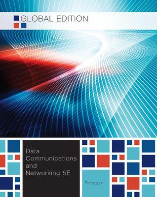 Data Communications and Networking, Global Edition 5th edition