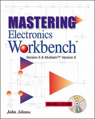 Mastering Electronics Workbench 5th Ver & Multisim Ver ed.