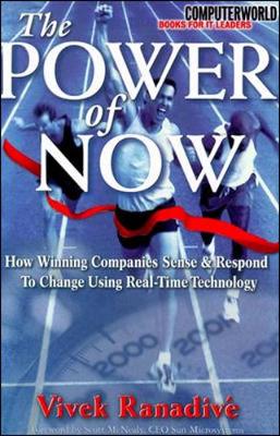 Power of Now: How Winning Companies Sense and Respond to Change Using Real-Time Technology