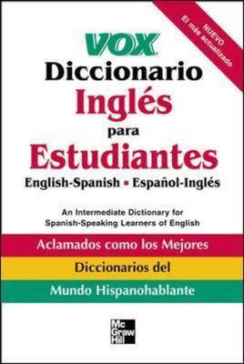 Ingles Para Estudiantes: English-Spanish Espanol-Ingles  - An Intermediate Dictionary for  Spanish-speaking Learners of English
