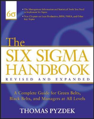 Six Sigma Handbook, Revised and Expanded 2nd edition