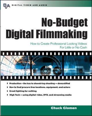 No-Budget Digital Filmmaking
