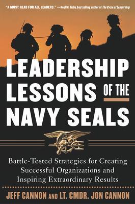 Leadership Lessons of the U.S. Navy SEALS