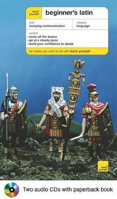 Teach Yourself Beginner's Latin Package (Book plus 2cds) 3rd ed.