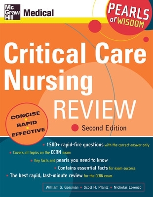 Critical Care Nursing Review: Pearls of Wisdom, Second Edition 2nd edition