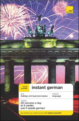 Teach Yourself Instant German Package (Bookplus2cds) 2nd ed.