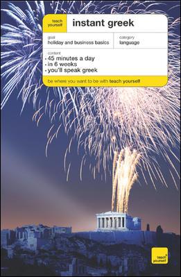 Teach Yourself Instant Greek 3rd ed.