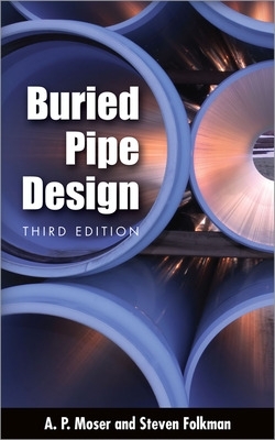 BURIED PIPE DESIGN 3/E 3rd edition