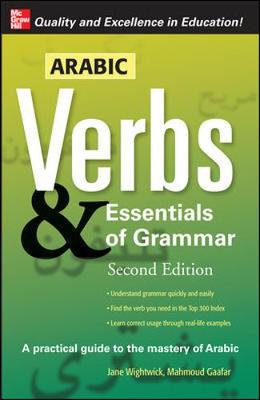 Arabic Verbs & Essentials of Grammar, 2E 2nd edition