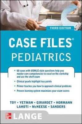 Case Files Pediatrics, Third Edition 3rd edition