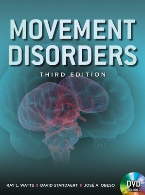 Movement Disorders, Third Edition 3rd edition