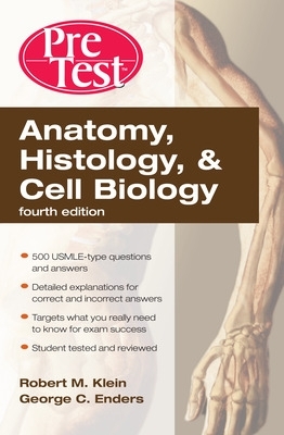 Anatomy, Histology, & Cell Biology: PreTest Self-Assessment & Review, Fourth  Edition 4th edition