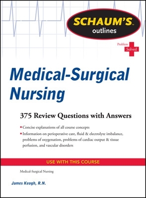 Schaum's Outline of Medical-Surgical Nursing