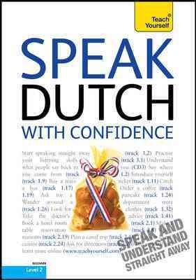 Speak Dutch with Confidence Abridged edition