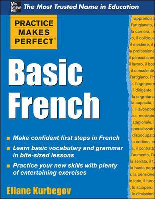 Practice Makes Perfect Basic French