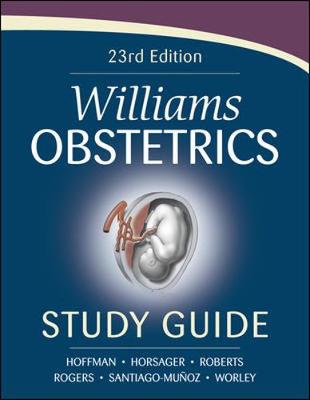 Williams Obstetrics 23rd Edition Study Guide 23rd edition