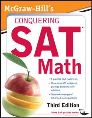 McGraw-Hill's Conquering SAT Math, Third Edition 3rd Revised edition
