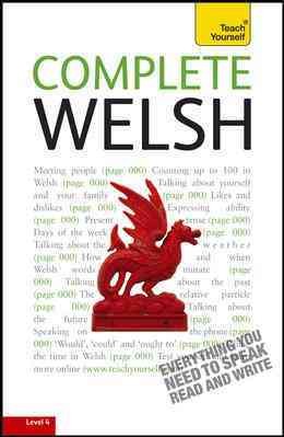 Complete Welsh: From Beginner to Intermediate Abridged edition