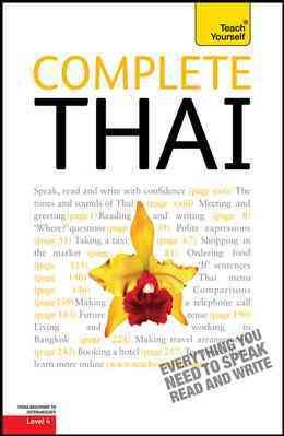 Teach Yourself Complete Thai: From Beginner to Intermediate 2nd ed.