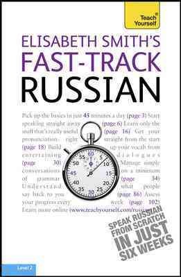 Fast-Track Russian with Two Audio CDs: A Teach Yourself Guide 3rd ed.