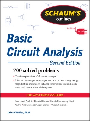 Schaum's Outline of Basic Circuit Analysis, Second Edition 2nd edition