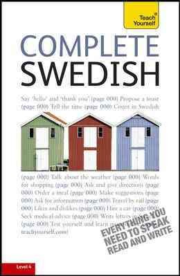 Teach Yourself Complete Swedish: From Beginner to Intermediate 4th ed.