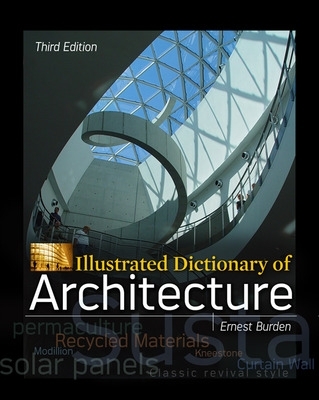 Illustrated Dictionary of Architecture, Third Edition 3rd edition