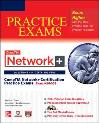 CompTIA Networkplus Certification Practice Exams (Exam N10-005)