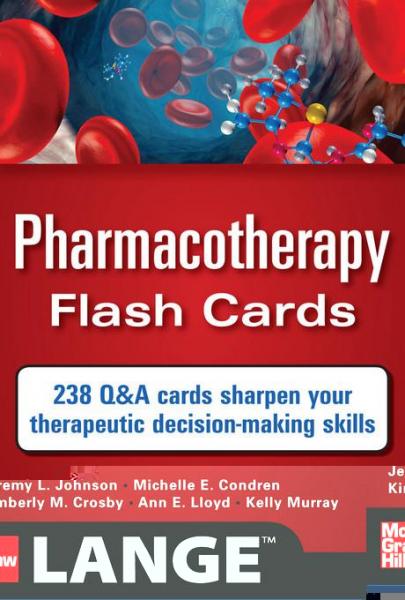 Pharmacotherapy Flash Cards
