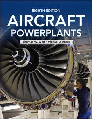 Aircraft Powerplants, Eighth Edition 8th edition