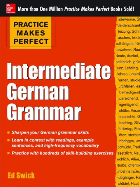 Practice Makes Perfect Intermediate German Grammar (EBOOK)