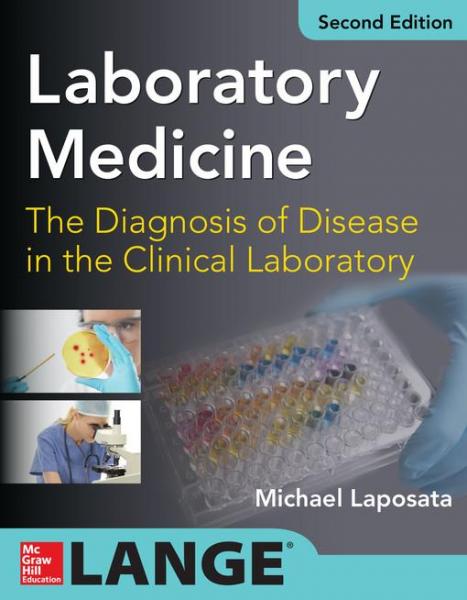 Laboratory  Medicine Diagnosis of Disease in Clinical Laboratory 2/E