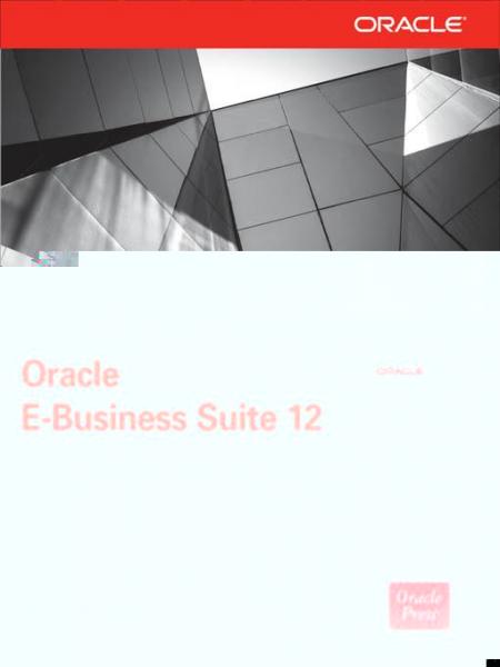 Oracle E-Business Suite 12 Tuning Tips & Techniques: Manage & Optimize for World-Class Effectiveness, Efficiency, and Success