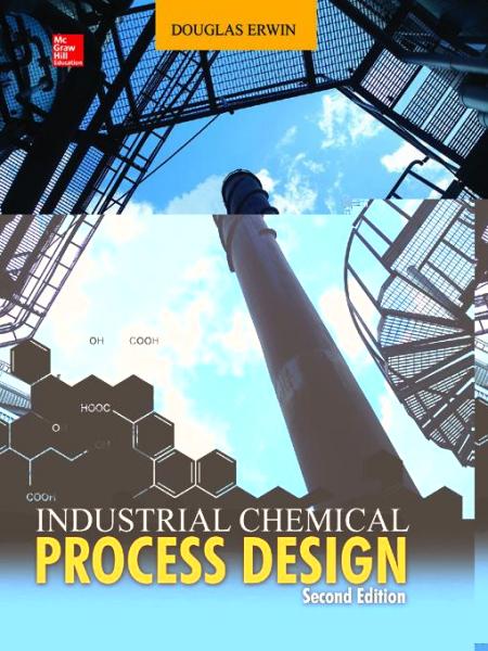 Industrial Chemical Process Design, 2nd Edition