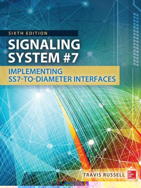 Signaling System #7, Sixth Edition
