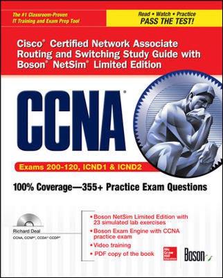 CCNA Cisco Certified Network Associate Routing and Switching Study Guide  (Exams 200-120, ICND1, & ICND2), with Boson NetSim Limited Edition 5th edition